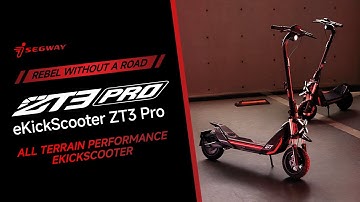 Segway ZT3 Pro - All Terrain Performance eKickscooter