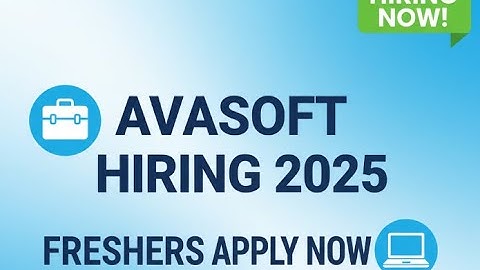 🔥Avasoft Direct Hiring | Immediate Joining | Off-Campus Drive 2022, 2023, 2024, 2025, 2026 BATCH