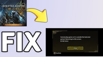 How to Fix Cannot play game as it is outside the beta test period in Monster Hunter Wilds