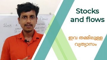 Stocks and flows | Malayalam | Deepesh Manoharan | LIFE ECONOMICS