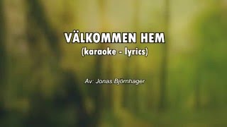 Sonja Aldén - Välkommen Hem (karaoke - lyrics) chords