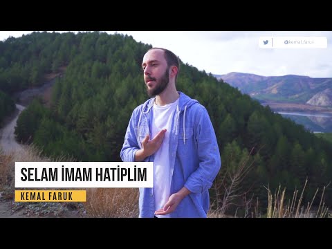 Selam İmam Hatiplim - Kemal Faruk (Official Music Video)