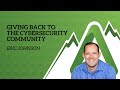 Giving Back to the Cybersecurity Community Through Teaching