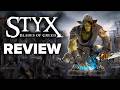 Styx Blades of Greed Review - The Final Verdict