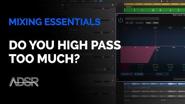 Do you high pass too much?