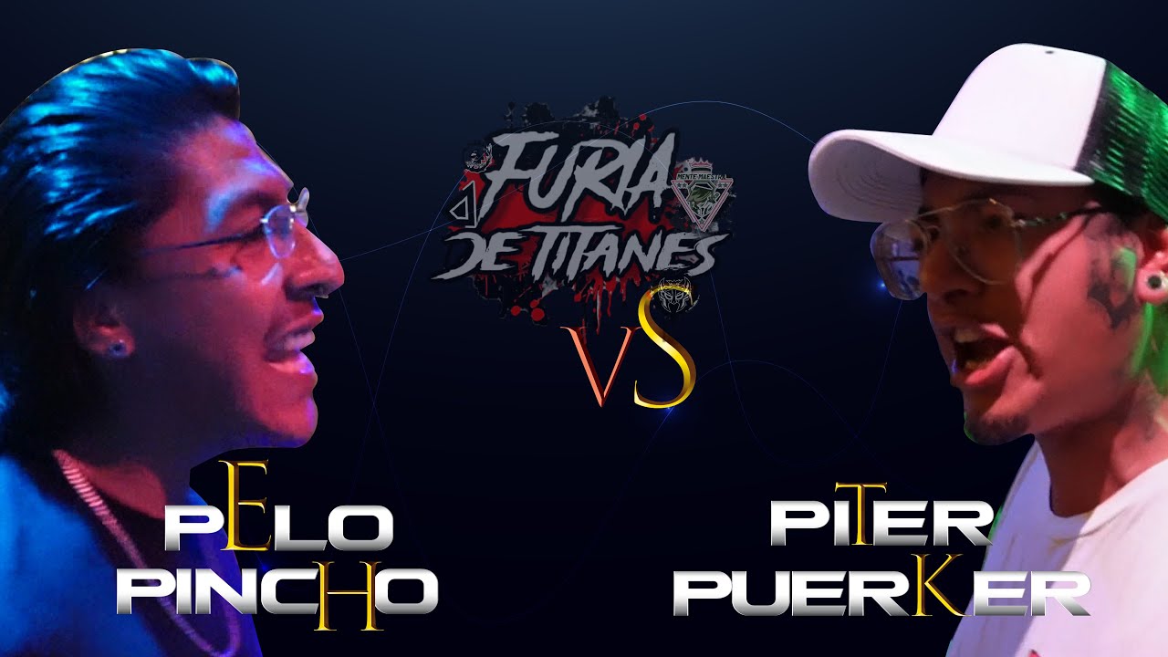 Furia de Titanes | PELOPINCHO vs PITER PUERKER| Batallas escritas 4