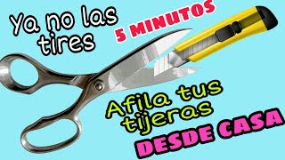 COMO AFILAR TUS TIJERAS RAPIDO Y FACIL EN 5 MINUTOS