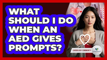 What Should I Do When An AED Gives Prompts? - Cardiology Community