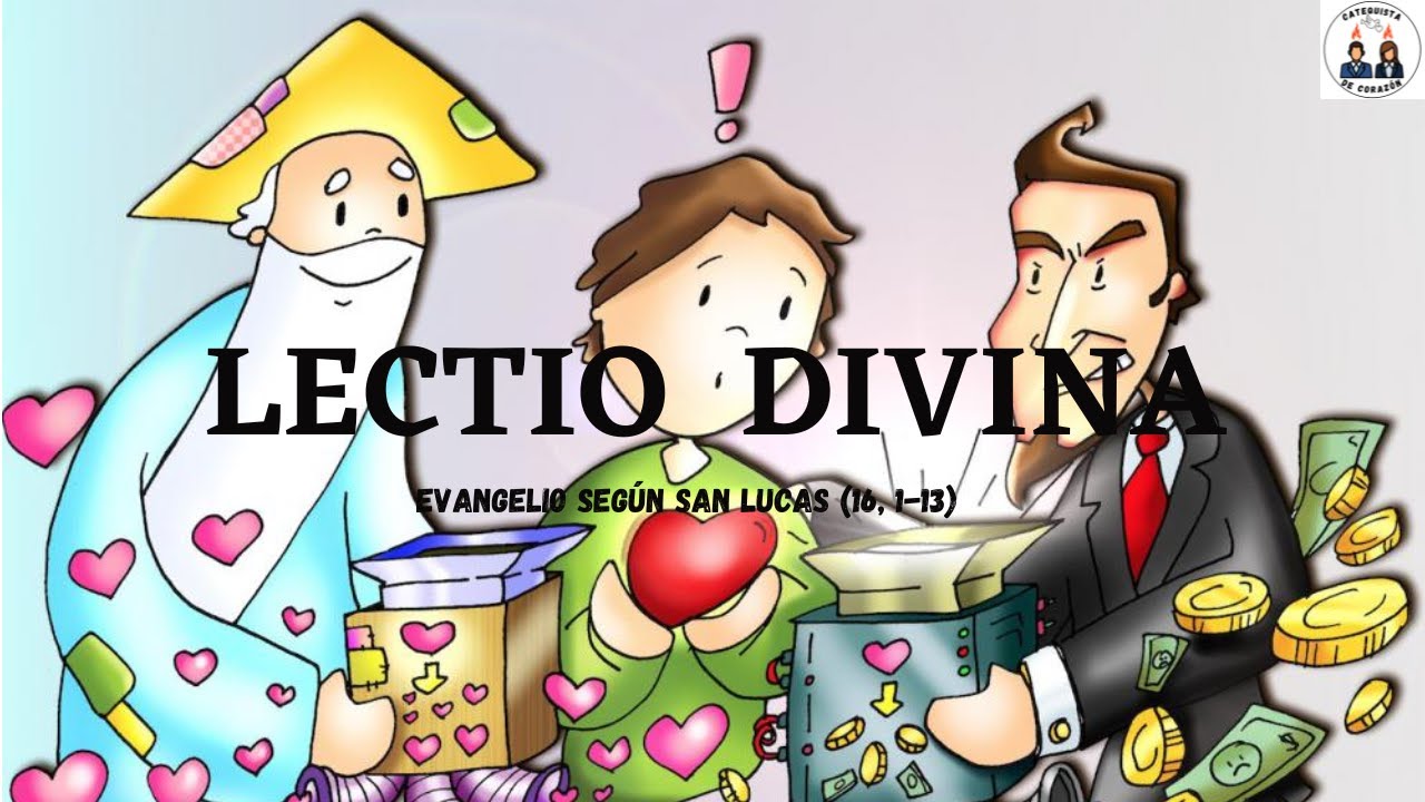 Lectio divina para niños (Evangelio del domingo 18 de septiembre 2022 ...