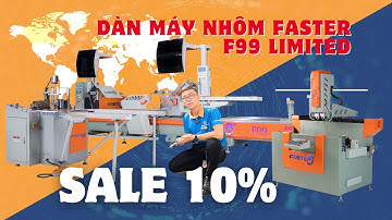 Trọn Bộ Dàn Máy Cắt Nhôm 2 Đầu Faster F99 Bán Chạy Nhất 2024 - Huyfaster