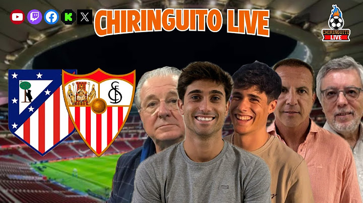 ⚽ ATLÉTICO DE MADRID - SEVILLA | CHIRINGUITO LIVE