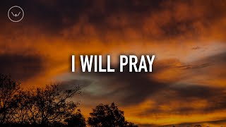 I Will Pray || 4 Hour Instrumental for Prayer and Worship // Soaking Worship Music