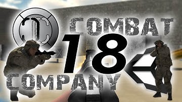 Unity3D (FPS) First Person Shooter Online Game Project - Combat Company #18