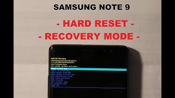 Samsung Note 9 HARD RESET AND RECOVERY MODE