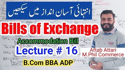 bills of exchange #16 | accommodation bill of exchange | Financial Accounting