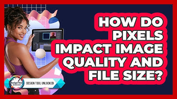 How Do Pixels Impact Image Quality And File Size?