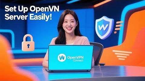 How To Set Up An OpenVPN Server | fast speed internet 