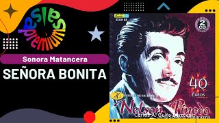 🔥SEÑORA BONITA por NELSON PINEDO con LA SONORA MATANCERA - Música Premium chords