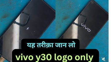 vivo y30 vivo logo||vivo y30 not charging||vivo y30 hang on logo