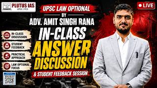 UPSC Law Optional Answer Discussion &amp; Feedback | Adv. Amit Singh Sir | Plutus IAS