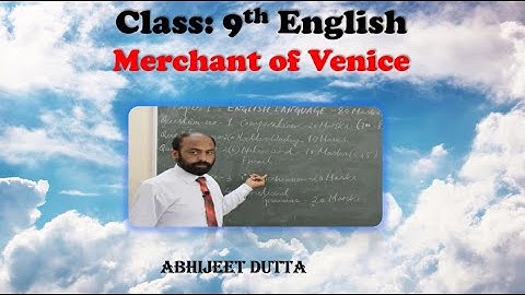 Merchant Of Venice By AWD Sir for Form B (Class 9th) VBS