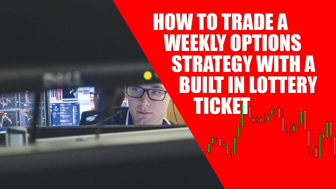 Youtube how to trade weekly options