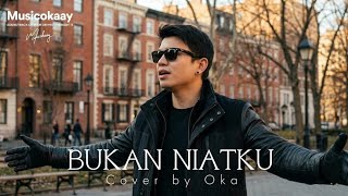 Download lagu Bukan Niatku - Iklim (Cover by Oka) | Musicokaay π§οΈπ