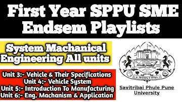 SME( Systems in Mechanical Engineering) SPPU ALL Unit Playlist End-Sem Exam First Year Engineering