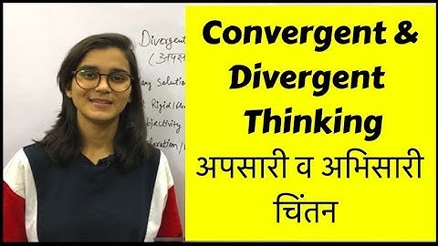 Divergent & Convergent Thinking, Open & Close-ended Questions | for CTET,DSSSB,KVS,NVS,UGC-NET