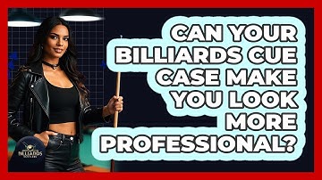 Can Your Billiards Cue Case Make You Look More Professional? - Billiards Hustlers
