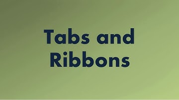 Tabs and Ribbons