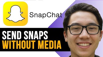How to Send Snaps Without Media Upload on Snapchat – Ultimate Guide 2025