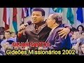 Silvan Santos no Gideões Missionários da ultima hora 2002 [GMUH]