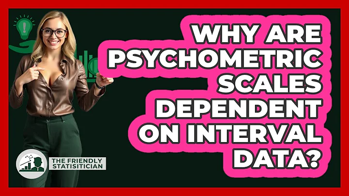 Why Are Psychometric Scales Dependent On Interval Data? - The Friendly Statistician
