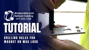 Door Access Training TUTORIAL | Drilling Holes for magnet on a mag lock for security BridgeCable.com