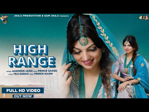 High Range ( Full Video ) Jaismeen Jassi  | Latest Punjabi Song 2021 | New Punjabi Song 2021