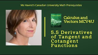 Calculus 5.5 Derivatives of Tangent and Cotangent Functions