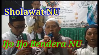 Sholawat NU,Ijo Ijo Bendera NU Al Misbah Wal Hajj