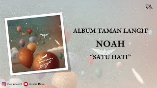 NOAH · Satu Hati [Video Lirik]