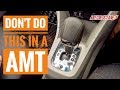 Avoid this on AMT cars | हिन्दी  | MotorOctane