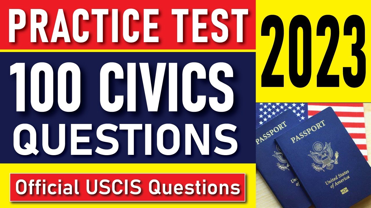 PRACTICE TEST 2023 100 Official USCIS CIVICS QUESTIONS YouTube