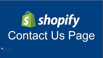 How to Add "Contact Us" Page on your Shopify Store | Shopify 2017