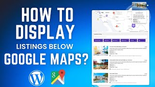 How to display listings below Google Maps? | Google Maps Listings | WP Maps Pro screenshot 5