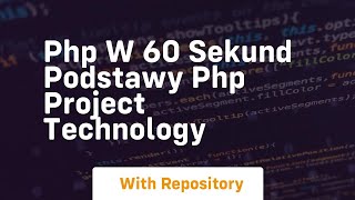Php w 60 sekund podstawy php project technology