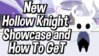 New Hollow Knight Showcase and How To Get (Read Description) - A Universal Time