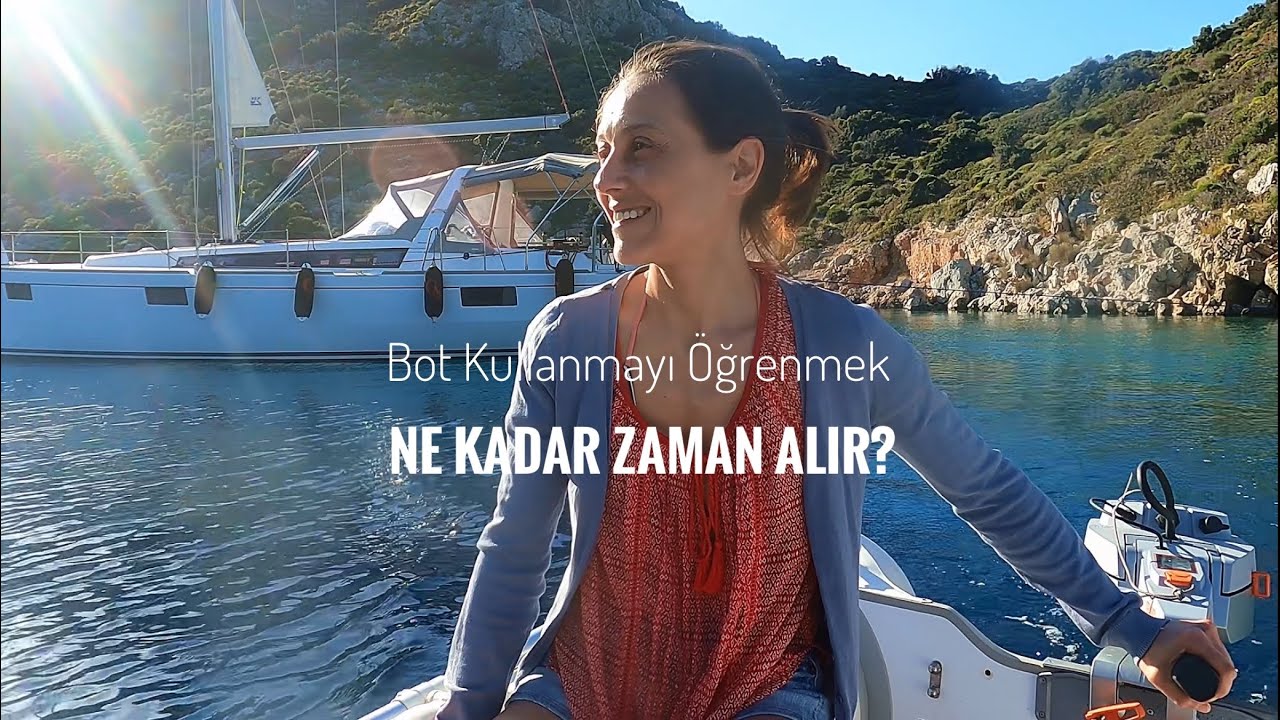 Teknenin botunu kullanmayı öğrenmek ne kadar zaman alır?