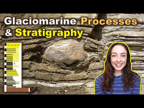 Glacial Depositional Environments & Stratigraphy - part 2: glaciomarine | GEO GIRL