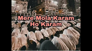 Mere Mola Karam Ho Karam by | Hina Aamirs Naat Official | UrduNaat2020