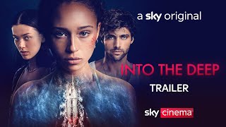 Into the Deep | Official Trailer | Sky Cinema