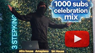 3 Step Mix 2026  1000 Subs Celebration  Dlalajazzwrld De Mthudaaymosmthunzi liquideepsupta